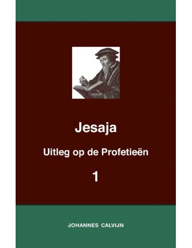 Uitleg bij de Profetieen van Jesaja I