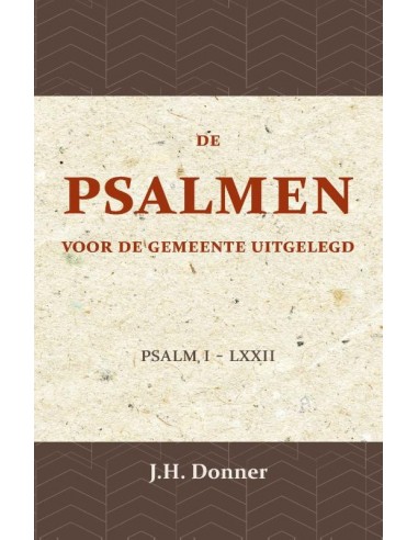 De Psalmen voor de Gemeente uitgelegd 1