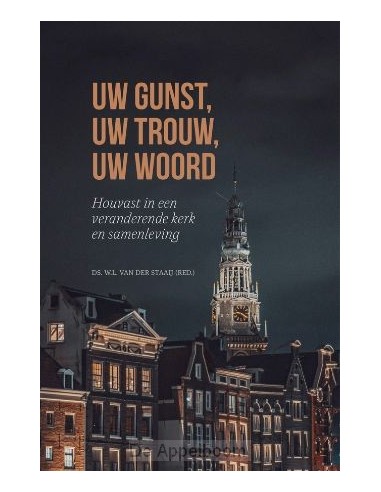 Uw gunst Uw trouw Uw woord