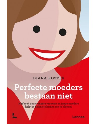 Perfecte moeders bestaan niet