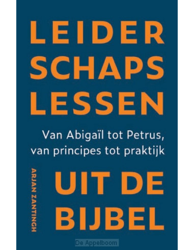 Leiderschapslessen uit de Bijbel