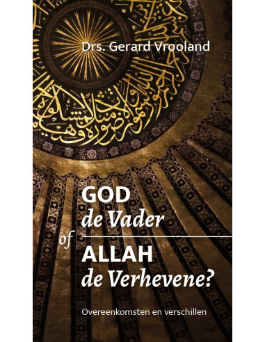 Allah de verhevene en God de Vader