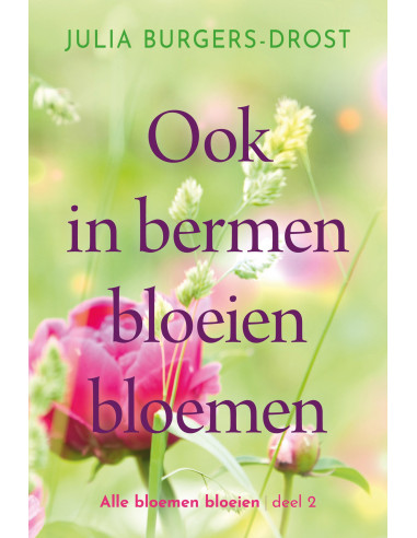 Ook in bermen bloeien bloemen