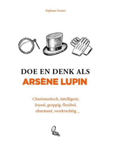 Doe en denk als Arsène Lupin