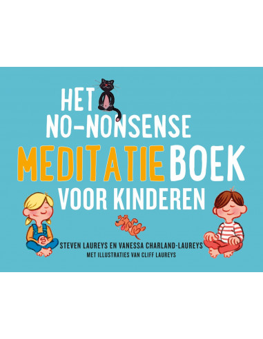 Het no-nonsense meditatieboek voor kinde