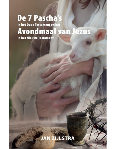 De 7 Pascha s in het OT en NT