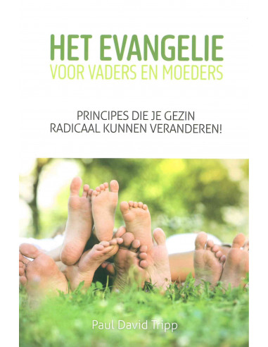 Evangelie voor vaders en moeders