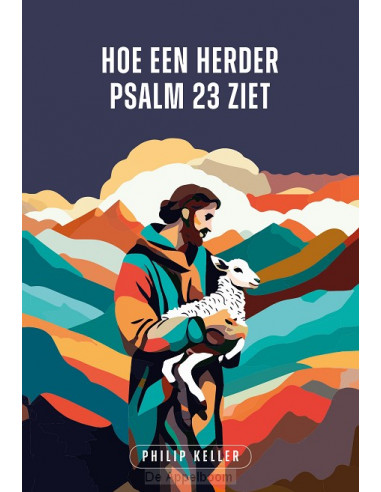 Hoe een herder Psalm 23 ziet