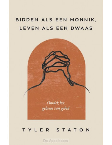 Bidden als een monnik, leven als een dwa