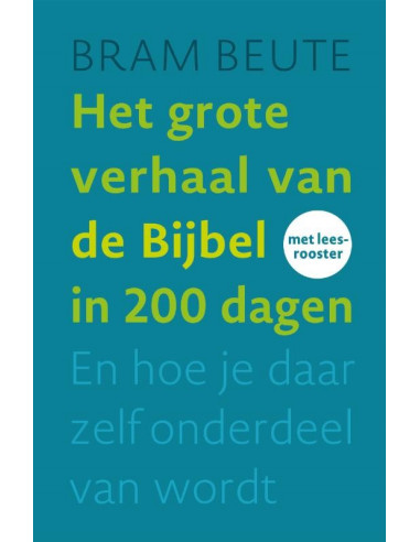 Grote verhaal van de bijbel in 200 dagen