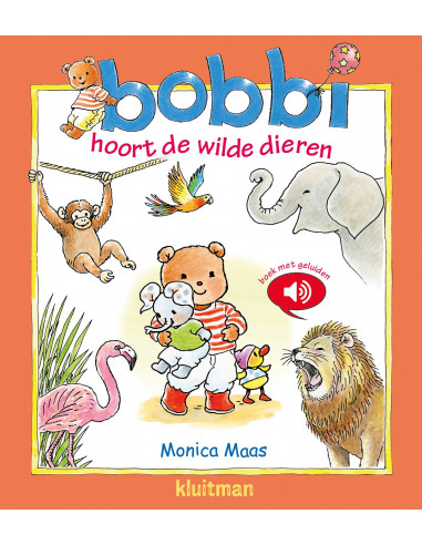 Bobbi hoort de wilde dieren