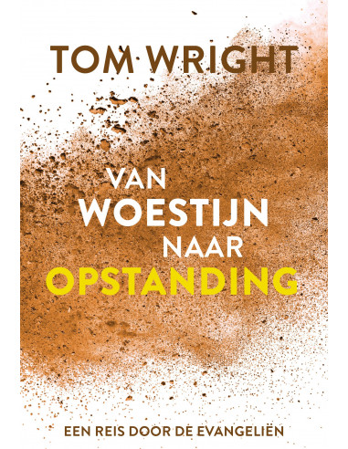 Van woestijn naar opstanding