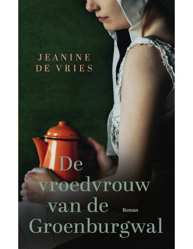 De vroedvrouw van de Groenburgwal