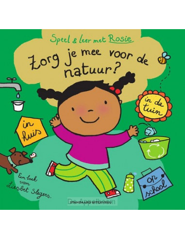 Speel en leer met Rosie: Zorg je mee voo