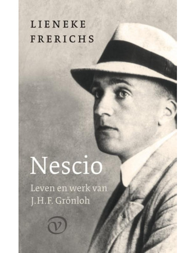 Nescio: Leven en werk van J.H.F. Grönloh