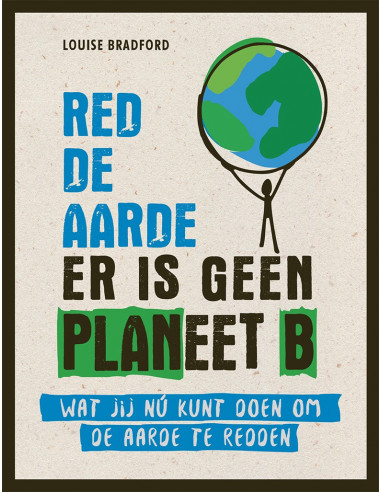 Red de aarde er is geen planeet B