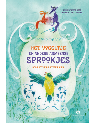 Het vogeltje en andere Armeense sprookje