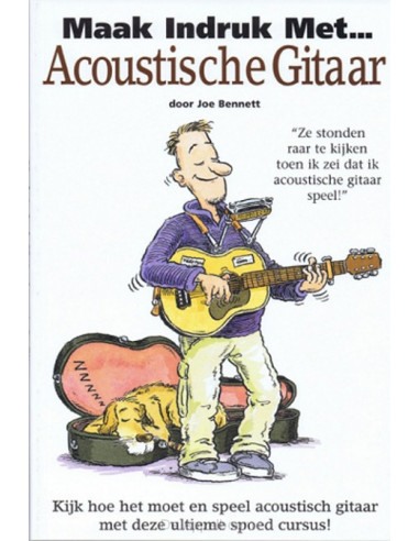 Maak indruk met acoustische gitaar