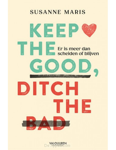 Keep the good, ditch the bad