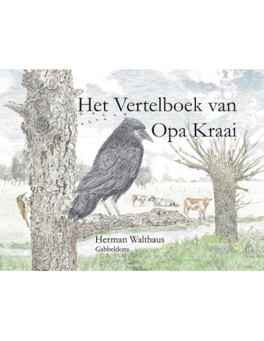 Het Vertelboek van Opa Kraai