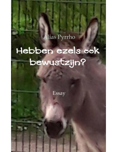 Hebben ezels ook bewustzijn?