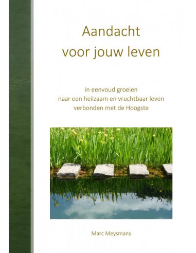 Aandacht voor jouw leven