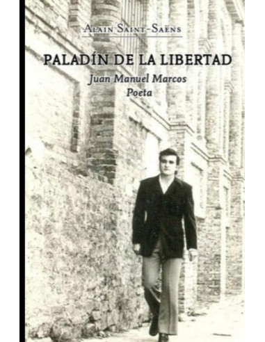 Paladín de la libertad.