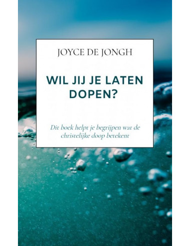 Wil jij je laten dopen?