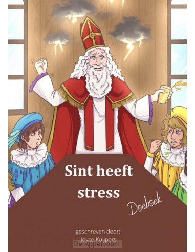 Sint heeft stress