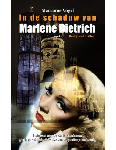 In de schaduw van Marlene Dietrich