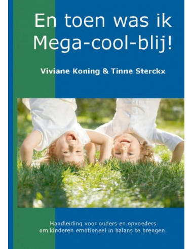 En toen werd ik mega-cool-blij!