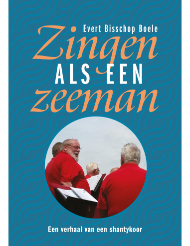 Zingen als een zeeman