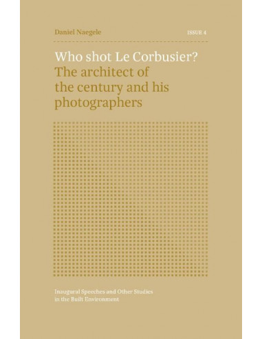 ISSUE 4 - Who shot Le Corbusier?