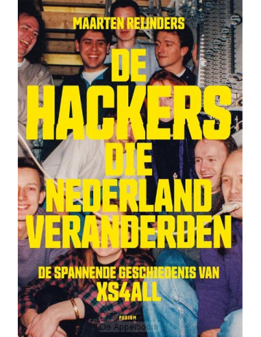 De hackers die Nederland veranderden