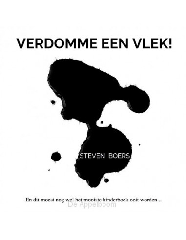 VERDOMME EEN VLEK!