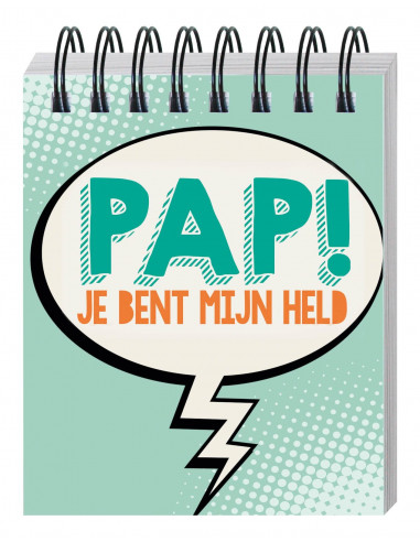 Pap! Je bent mijn held