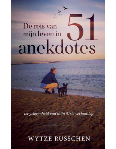 De reis van mijn leven in 51 anekdotes