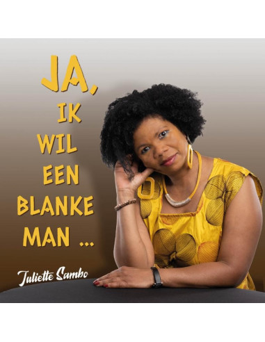 Ja, ik wil een blanke man ...