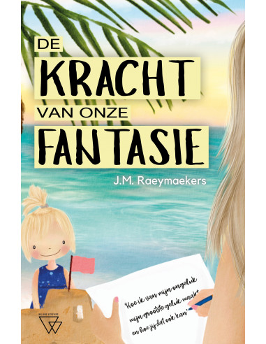 De kracht van onze fantasie