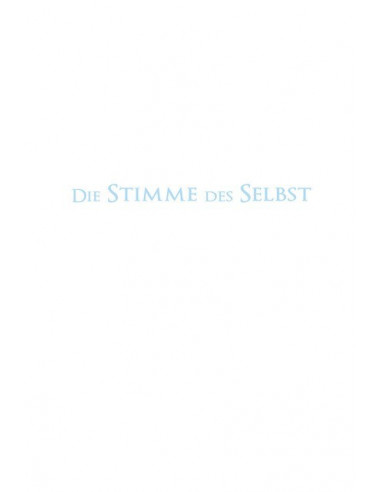 Die Stimme des Selbst