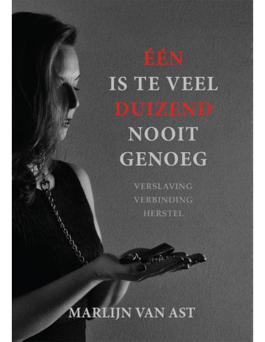 Één is te veel, duizend nooit genoeg