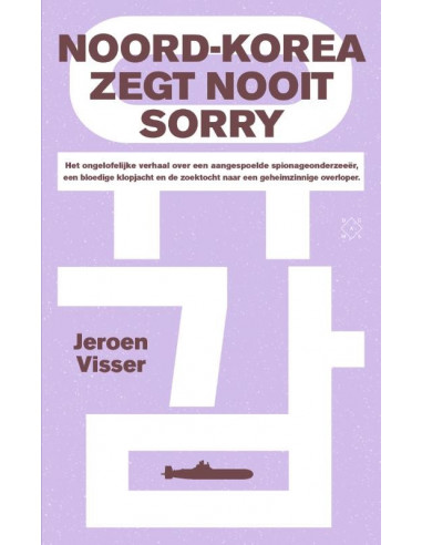 Noord-Korea zegt nooit sorry