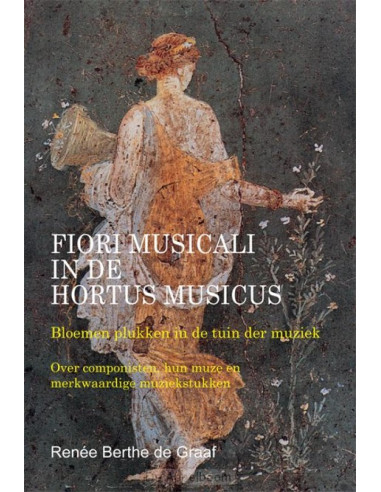 Fiori musicali in de hortus musicus