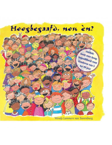 Hoogbegaafd, nou én?