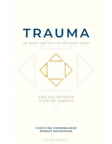 Trauma, je bent gek als je het niet hebt