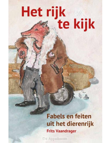 Het rijk te kijk - Fabels en feiten uit 