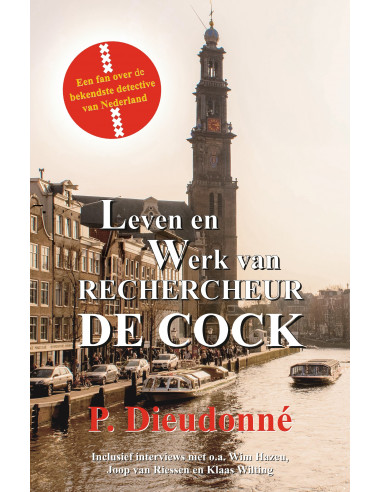 Leven en werk van rechercheur De Cock