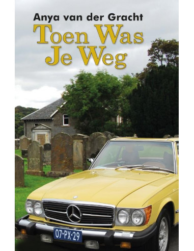 Toen was je weg