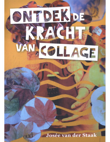 Ontdek de kracht van collage