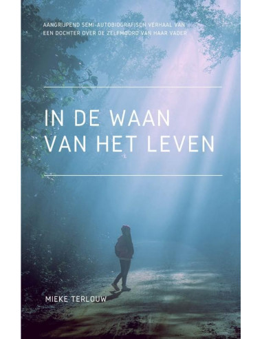 In de waan van het leven